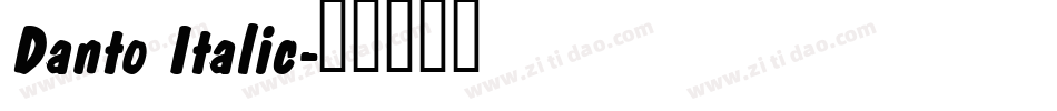 Danto Italic字体转换